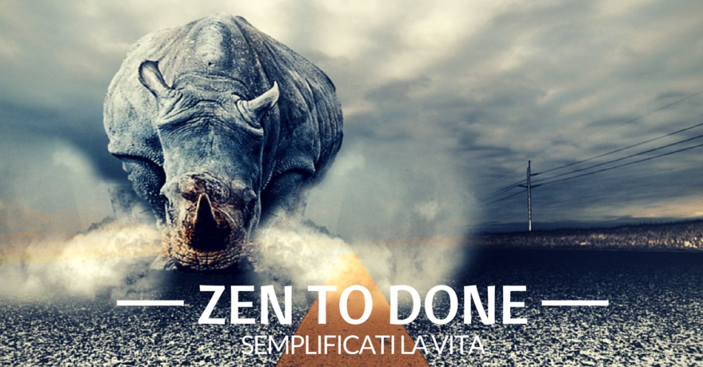 Zen to Done: semplificati la vita